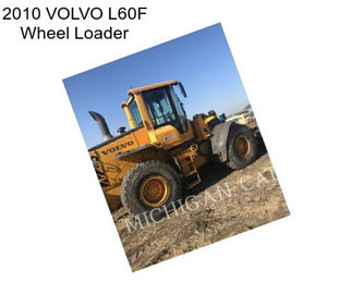 2010 VOLVO L60F Wheel Loader