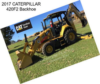 2017 CATERPILLAR 420F2 Backhoe