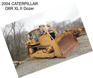 2004 CATERPILLAR D6R XL II Dozer