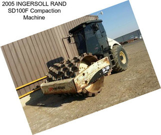 2005 INGERSOLL RAND SD100F Compaction Machine