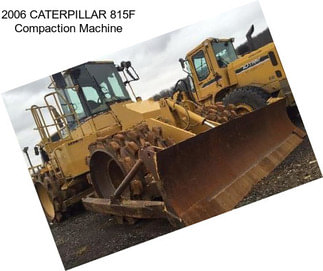 2006 CATERPILLAR 815F Compaction Machine