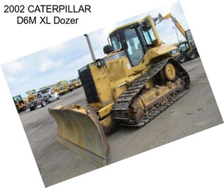 2002 CATERPILLAR D6M XL Dozer