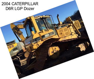 2004 CATERPILLAR D6R LGP Dozer