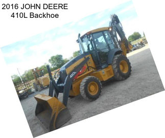 2016 JOHN DEERE 410L Backhoe