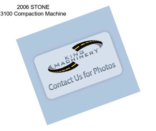 2006 STONE 3100 Compaction Machine