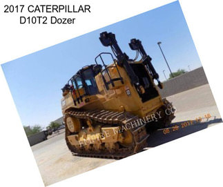 2017 CATERPILLAR D10T2 Dozer