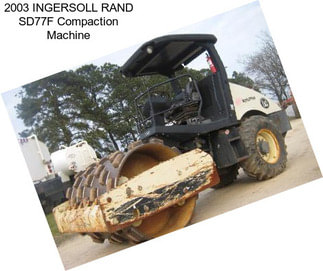 2003 INGERSOLL RAND SD77F Compaction Machine