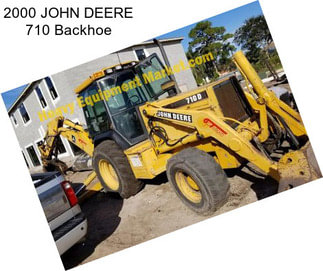 2000 JOHN DEERE 710 Backhoe