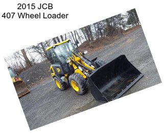 2015 JCB 407 Wheel Loader