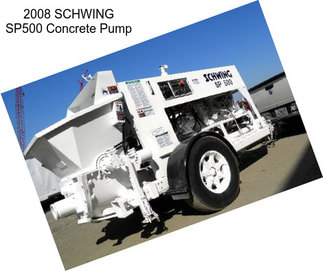 2008 SCHWING SP500 Concrete Pump