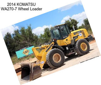2014 KOMATSU WA270-7 Wheel Loader