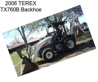 2006 TEREX TX760B Backhoe