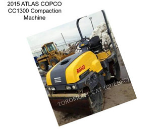 2015 ATLAS COPCO CC1300 Compaction Machine