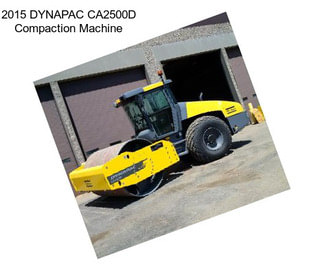 2015 DYNAPAC CA2500D Compaction Machine