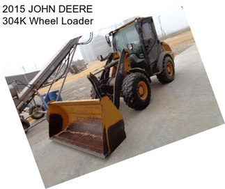 2015 JOHN DEERE 304K Wheel Loader