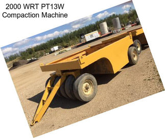 2000 WRT PT13W Compaction Machine