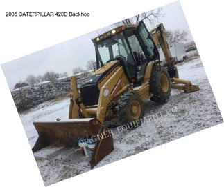 2005 CATERPILLAR 420D Backhoe