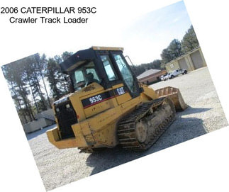 2006 CATERPILLAR 953C Crawler Track Loader