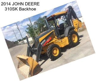 2014 JOHN DEERE 310SK Backhoe