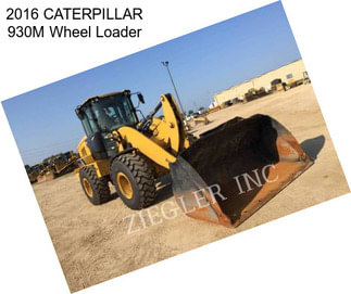 2016 CATERPILLAR 930M Wheel Loader