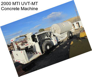 2000 MTI UVT-MT Concrete Machine
