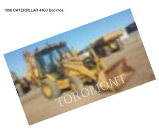 1996 CATERPILLAR 416C Backhoe