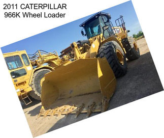 2011 CATERPILLAR 966K Wheel Loader