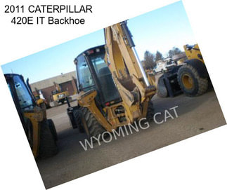 2011 CATERPILLAR 420E IT Backhoe