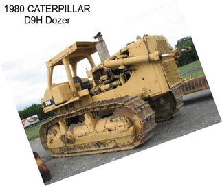 1980 CATERPILLAR D9H Dozer