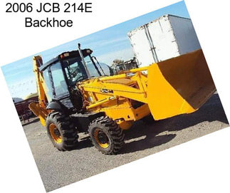 2006 JCB 214E Backhoe