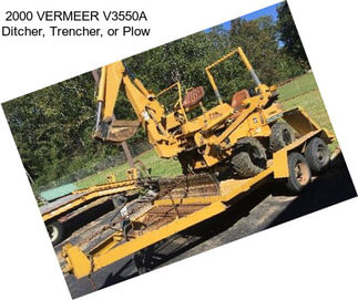 2000 VERMEER V3550A Ditcher, Trencher, or Plow