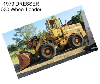 1979 DRESSER 530 Wheel Loader