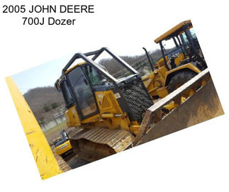 2005 JOHN DEERE 700J Dozer