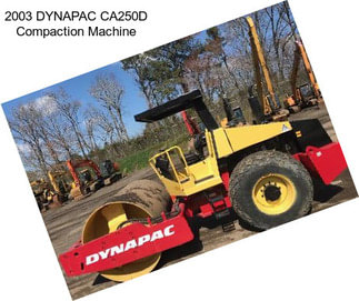 2003 DYNAPAC CA250D Compaction Machine