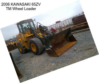 2006 KAWASAKI 65ZV TM Wheel Loader