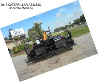 2015 CATERPILLAR AS4252C Concrete Machine