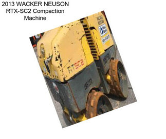 2013 WACKER NEUSON RTX-SC2 Compaction Machine