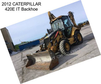 2012 CATERPILLAR 420E IT Backhoe