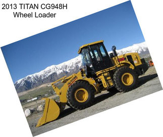 2013 TITAN CG948H Wheel Loader