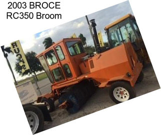 2003 BROCE RC350 Broom