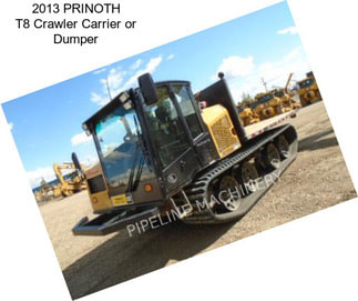 2013 PRINOTH T8 Crawler Carrier or Dumper