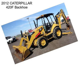 2012 CATERPILLAR 420F Backhoe