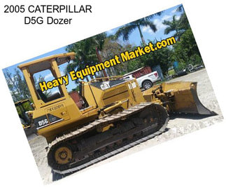 2005 CATERPILLAR D5G Dozer