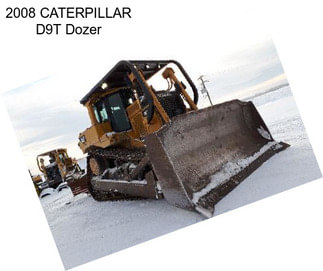 2008 CATERPILLAR D9T Dozer