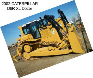 2002 CATERPILLAR D6R XL Dozer