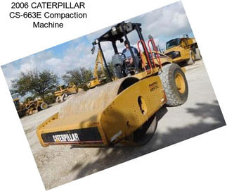 2006 CATERPILLAR CS-663E Compaction Machine