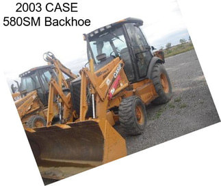 2003 CASE 580SM Backhoe