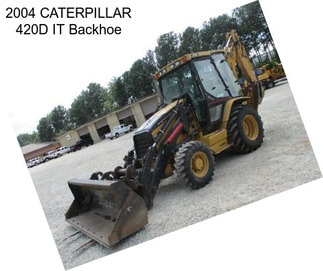 2004 CATERPILLAR 420D IT Backhoe