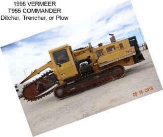 1998 VERMEER T955 COMMANDER Ditcher, Trencher, or Plow