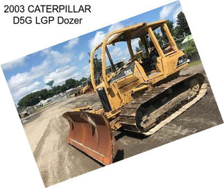 2003 CATERPILLAR D5G LGP Dozer